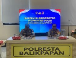 Giat Supervisi Divpropam Mabes Polri di Polresta Balikpapan.